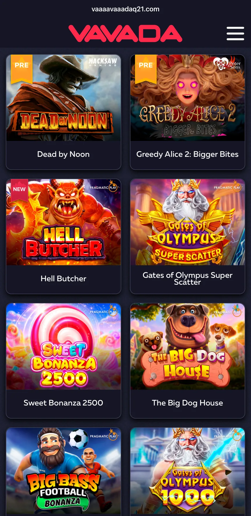 Каталог слотов Vavada с телефона: Dead by Noon, Greedy Alice 2, Hell Butcher, Gates of Olympus Super Scatter, Sweet Bonanza 2500, The Big Dog House